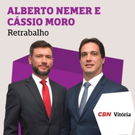 Retrabalho - Alberto Nemer e Cássio Moro