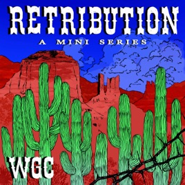 Retribution: A Mini Series
