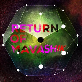 Return of Mavashik