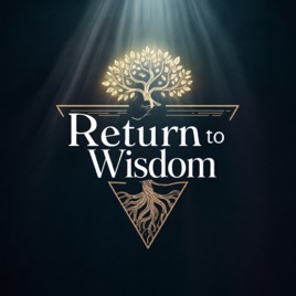 Return to Wisdom
