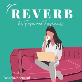Reverb: for Empowered Fempreneurs