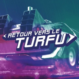 Retour vers le Turfu