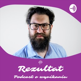 Rezultat - podcast o wynikaniu