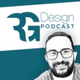 RG DESIGN PODCAST
