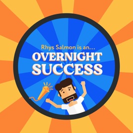 Rhys Salmon is an Overnight Success