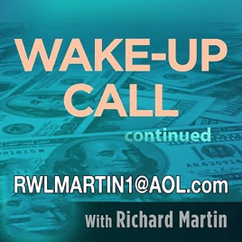 Richard Martin's Wakeup Call