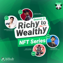 Richy To Wealthy Season 2