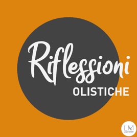 Riflessioni olistiche