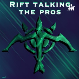 Rift Talking the Pros!