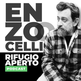 Rifugio Aperto - il podcast di Enzo Celli