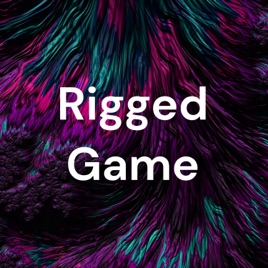 Rigged Game - Advantage Play, Blackjack, Card Counting, Slots, and Poker podcast