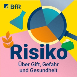 Risiko - Der BfR-Podcast