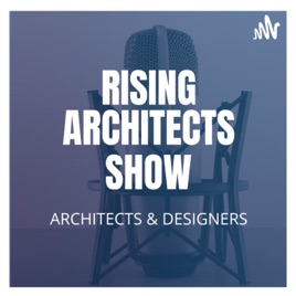 Rising Architects Show