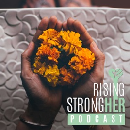Rising StrongHER Podcast