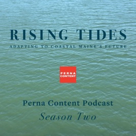 Rising Tides - Adapting to Coastal Maine's Future