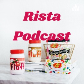 Rista Podcast