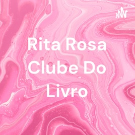 Rita Rosa Clube Do Livro