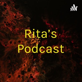 Rita's Podcast