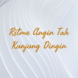Ritme Angin Tak Kunjung Dingin