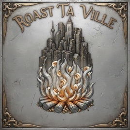 Roast ta ville