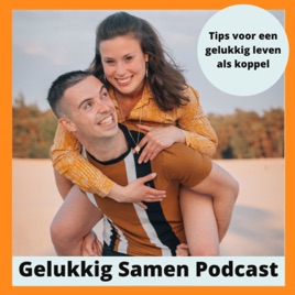 Robin & Chiara | Gelukkig Samen Podcast