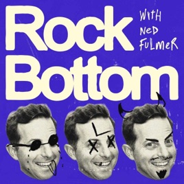 Rock Bottom With Ned Fulmer
