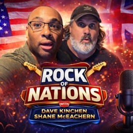 Rock of Nations with Dave Kinchen & Shane McEachern