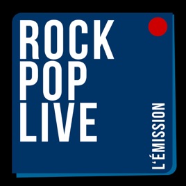 Rock Pop Live - L'émission