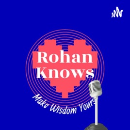 Rohan Knows