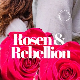 Rosen und Rebellion