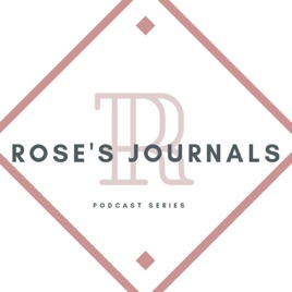 ROSE'S JOURNALS