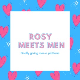 Rosy Meets Men