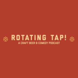 ROTATING TAP - CRAFT BEER AND COMEDY