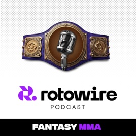 RotoWire MMA Podcast