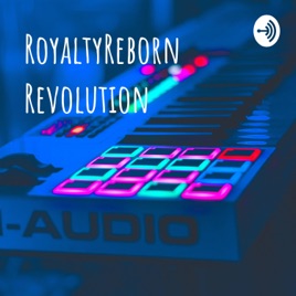 RoyaltyReborn Revolution