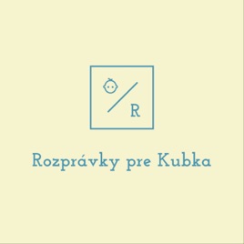 Rozprávky pre Kubka