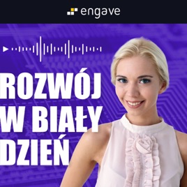Rozwój w Biały Dzień