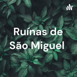 Ruínas de São Miguel