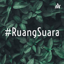#RuangSuara