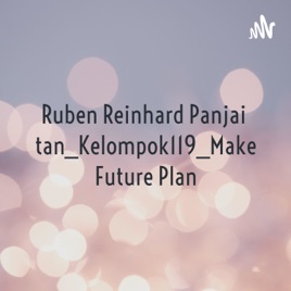 Ruben Reinhard Panjaitan_Kelompok119_Make Future Plan