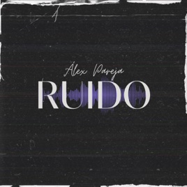 Ruido, con Álex Pareja