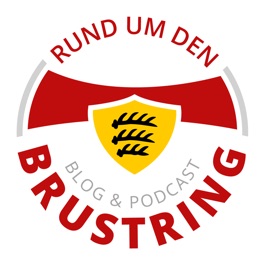 Rund um den Brustring (Der Podcast rund um den VfB Stuttgart)
