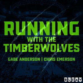 Running With The Timberwolves | A Timberwolves Podcast