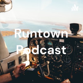 Runtown Podcast