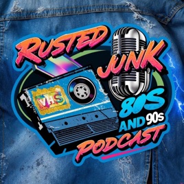 Rusted Junk - The Movies Podcast