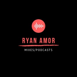 Ryan Amor Podcast