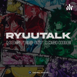 RYUUCAST (Ryuunime Podcast)