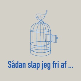 Sådan slap jeg fri af...
