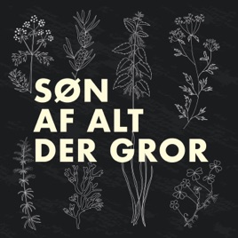 Søn af alt der gror