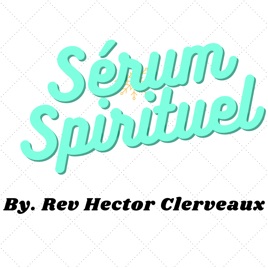 Sérum Spirituel - rbcradio.org